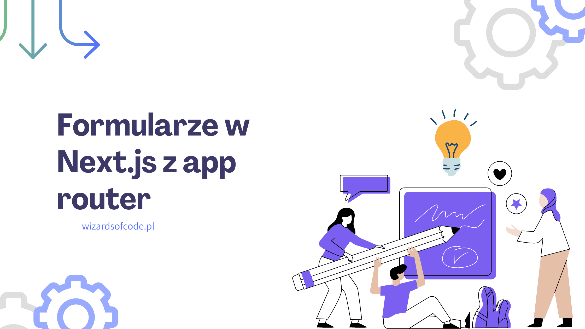 W poradniku dowiesz się jak efektywnie tworzyć formularze w next z app router